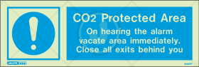 C02 Protected area On hearing the alarm vacate the space and close all exits behind you