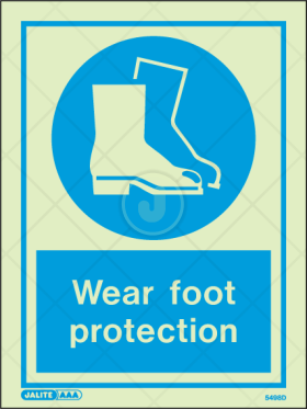 Wear foot protection - Personal Protection Equipment