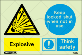 Warning Explosive, Keep locked shut when not in use, Think safety