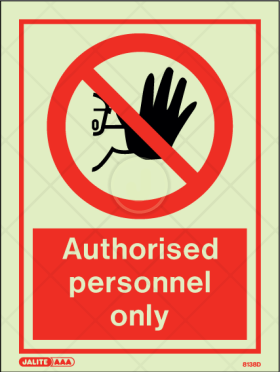 Authorised personnel only