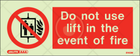 Do not use lift in the event of fire - Prohibition Sign