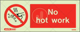 No Hot Work - Prohibition Sign