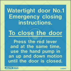 Watertight door No.1 Emergency closing instruction sign